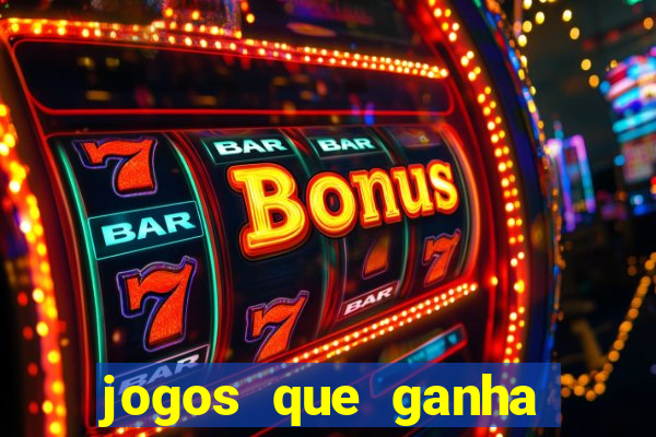 jogos que ganha dinheiro sem pagar